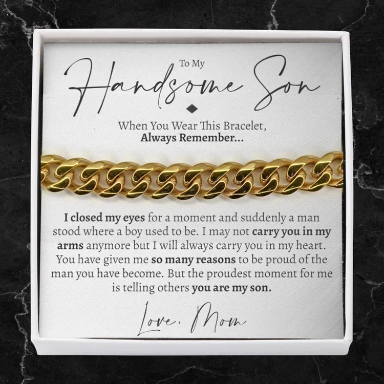 Mother's Day Gift To My Handsome Son Cuban Chain Bracelet Stainless Steel Bracelet Warm Gift "I Love You Always and Forever"-Engravingift