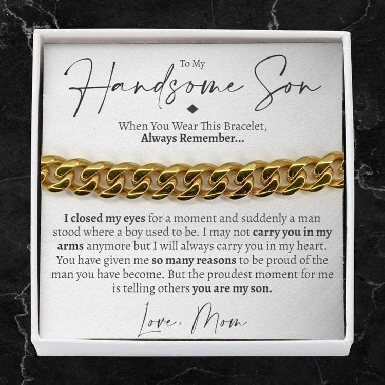 Mother's Day Gift To My Handsome Son Cuban Chain Bracelet Stainless Steel Bracelet Warm Gift "I Love You Always and Forever"-Engravingift