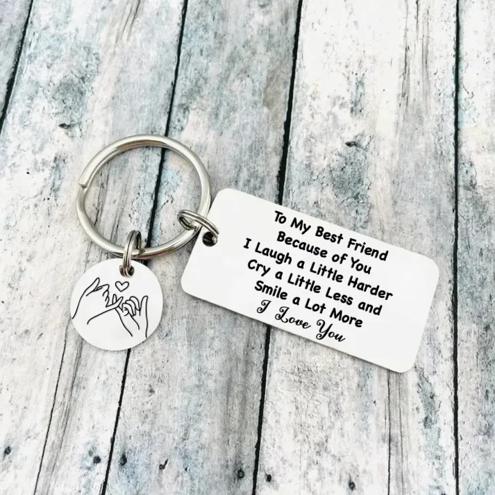 Pinky Swear Keychain For Sister/Bestie-Bescause of You I Laugh a Little Harder