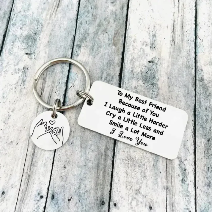 Pinky Swear Keychain For Sister/Bestie-Bescause of You I Laugh a Little Harder