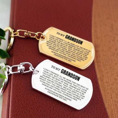 To My Grandson Keychain Stainless Steel Keychain "Whenever You Feel Overwhelmed, Always Remember Whose Grandson You Are"