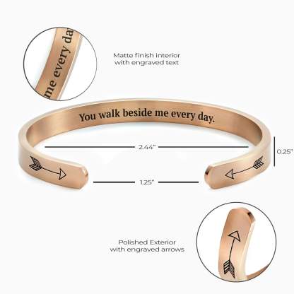 Father's Day Gift You Walk Beside Me Every Day Personalizable Cuff Bracelet-Engravingift