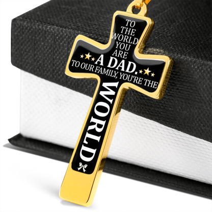 Father's Day Gift To the World You are a Dad - Graphic Cross Necklace-Engravingift