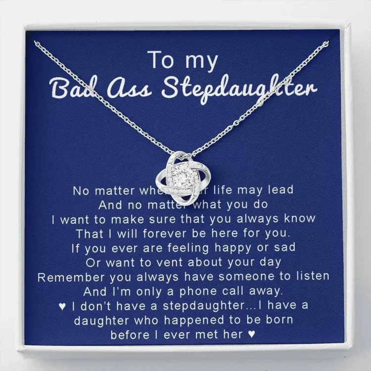 To My Stepdaughter- Love Knot Necklace "I Will Forever Be Here For You