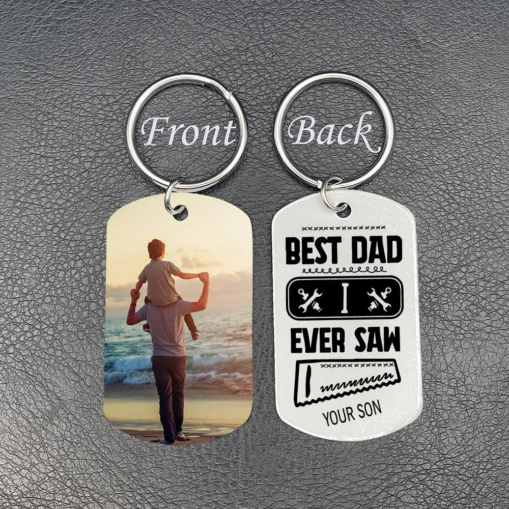 Christmas Gift Best Dad I Ever Saw Personalized Father Keychain-Engravingift