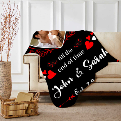 Personalized Couple Blanket Customized 2 Names & Date & Photo Blanket Gift for Him/Her - I Love You Till The End Of Time