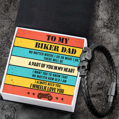 Valentine's Day Gift To My Biker Dad - A Part Of You In My Heart - Skull Cuff Bracelet - Biker