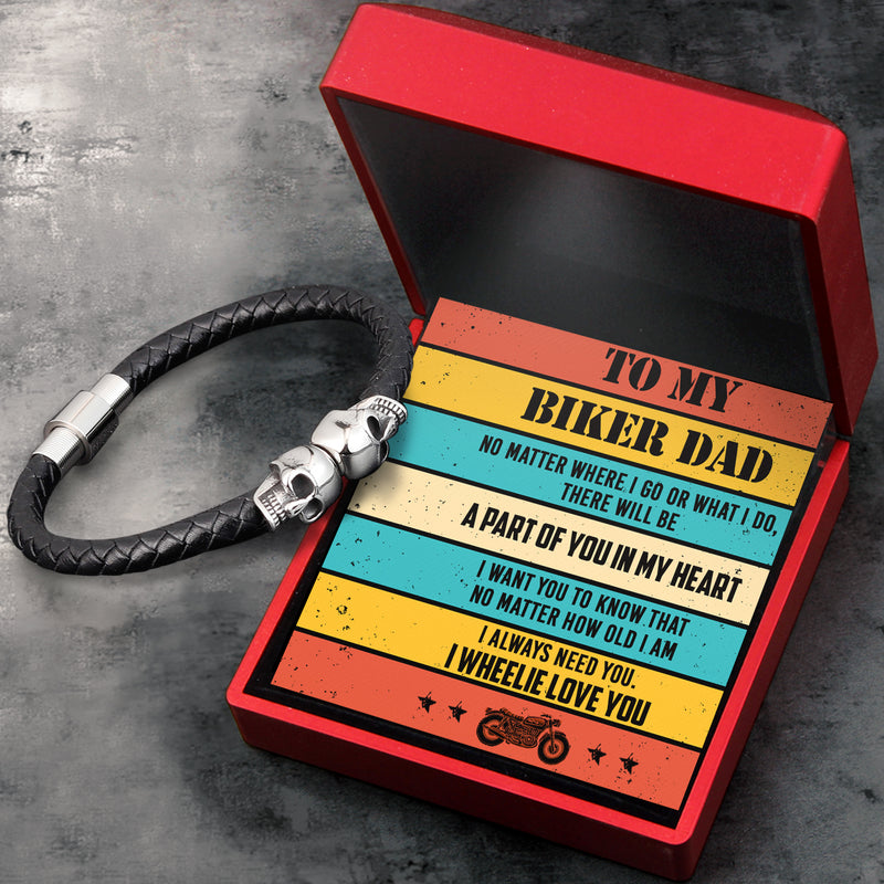 Valentine's Day Gift To My Biker Dad - A Part Of You In My Heart - Skull Cuff Bracelet - Biker
