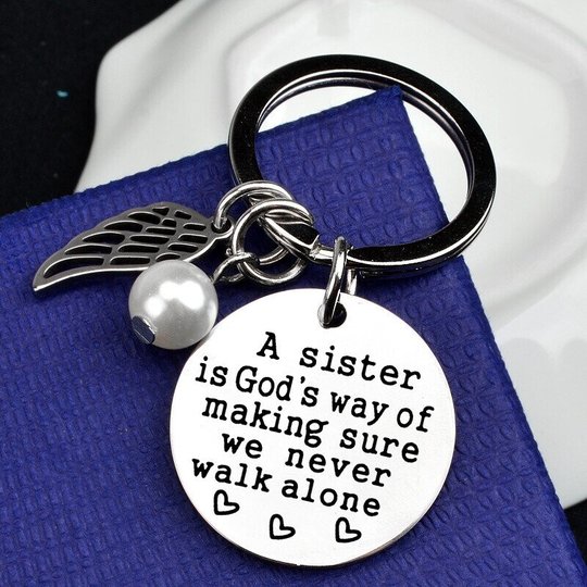A Sister is God's Way of Making Sure We Never Walk Alone Keychain Keychain GrindStyle