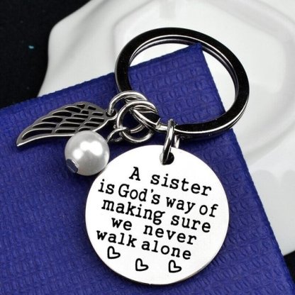 A Sister is God's Way of Making Sure We Never Walk Alone Keychain Keychain GrindStyle