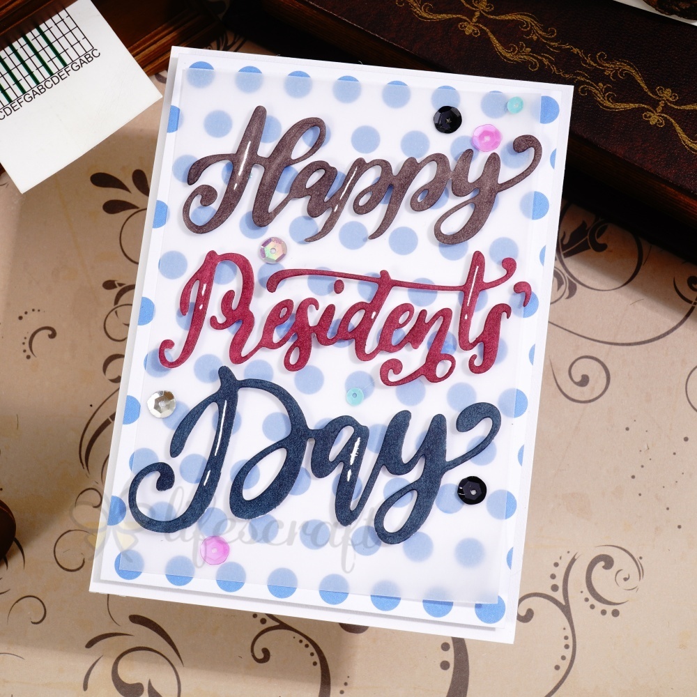 Lifescraft Happy Presidential Day Cutting Dies