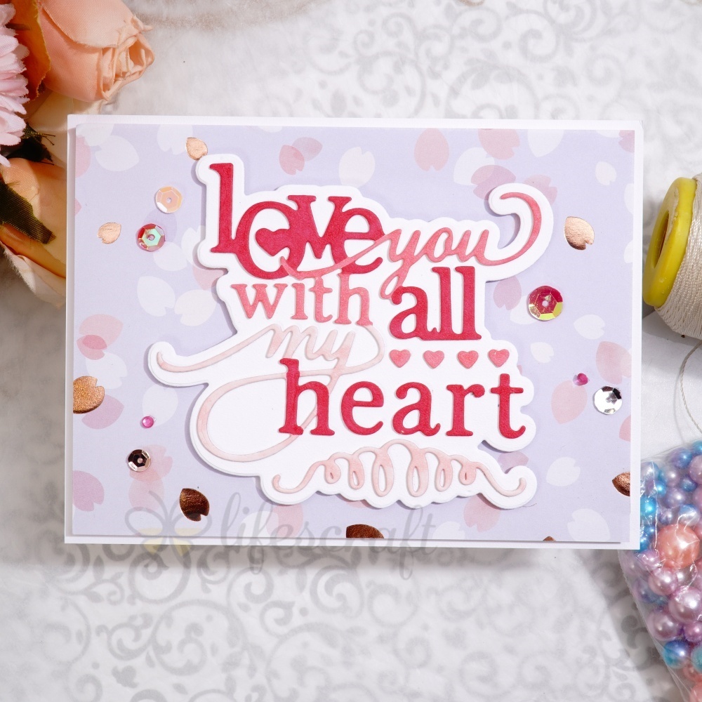 Lifescraft Love You with All My Heart Metal Cutting Dies