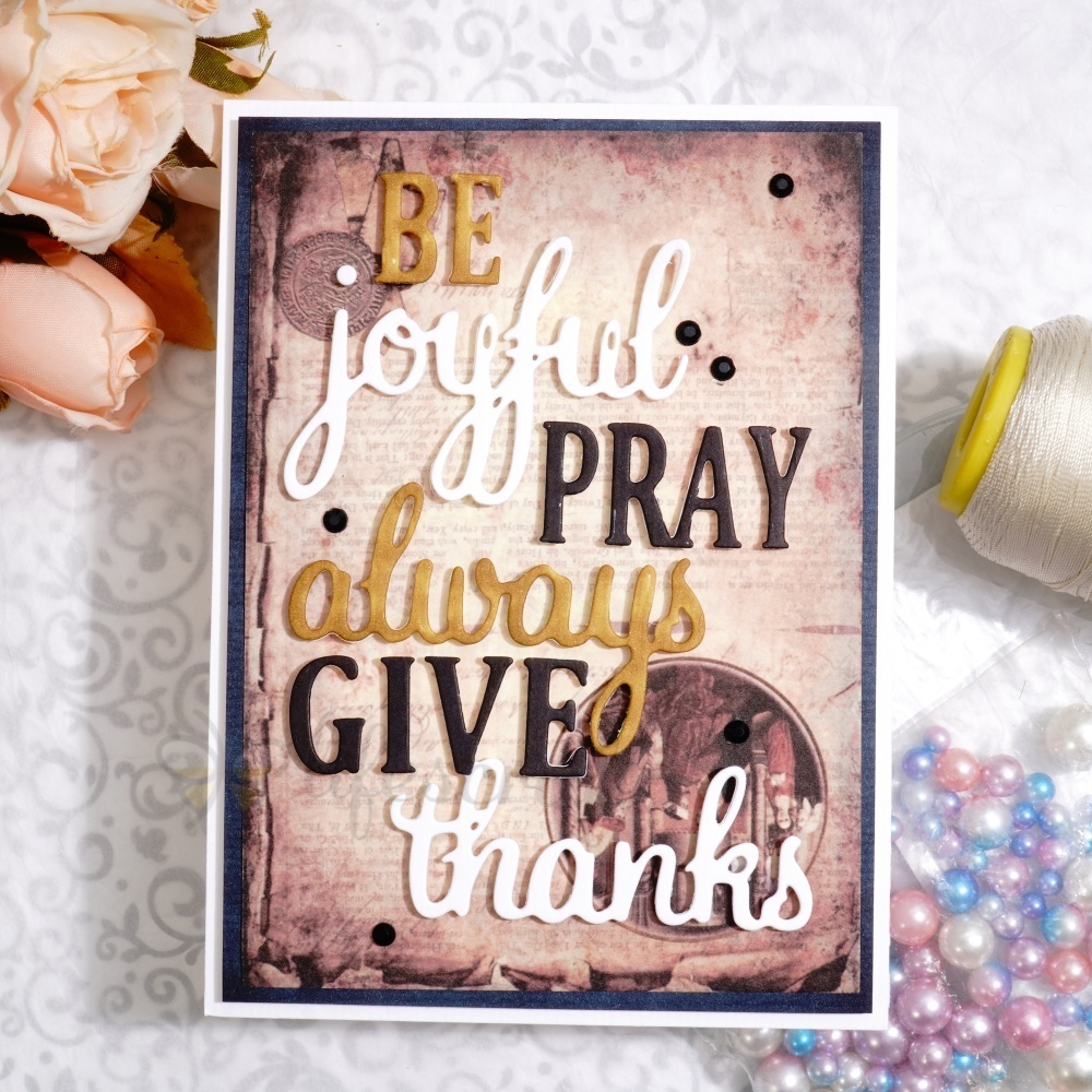 Lifescraft Be Joyful Pary Always Give Thanks Word Metal Cutting Dies