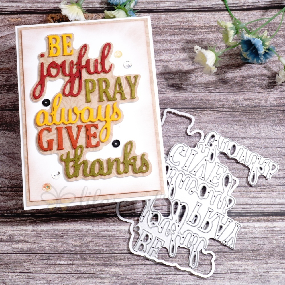 Lifescraft Be Joyful Pary Always Give Thanks Word Metal Cutting Dies