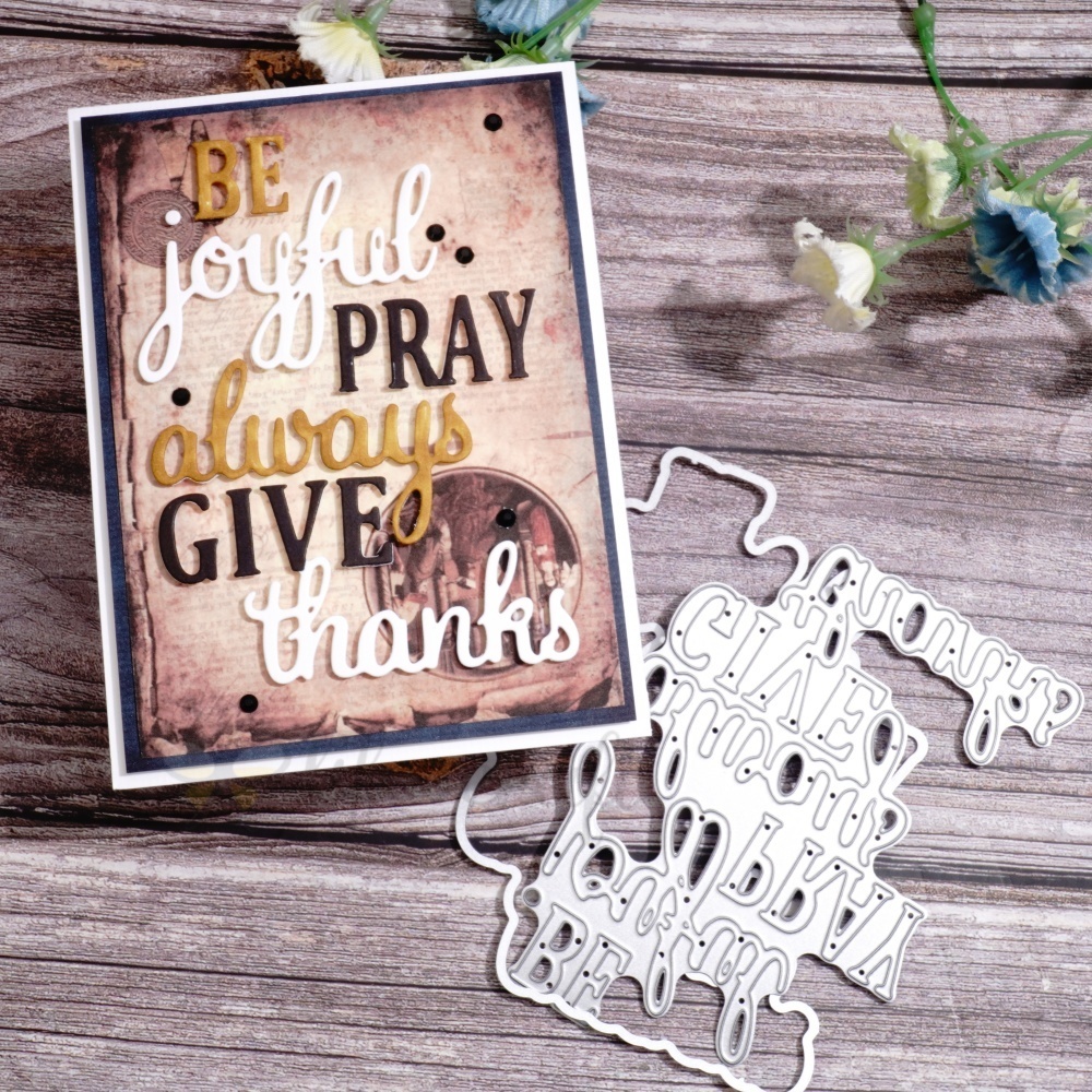 Lifescraft Be Joyful Pary Always Give Thanks Word Metal Cutting Dies