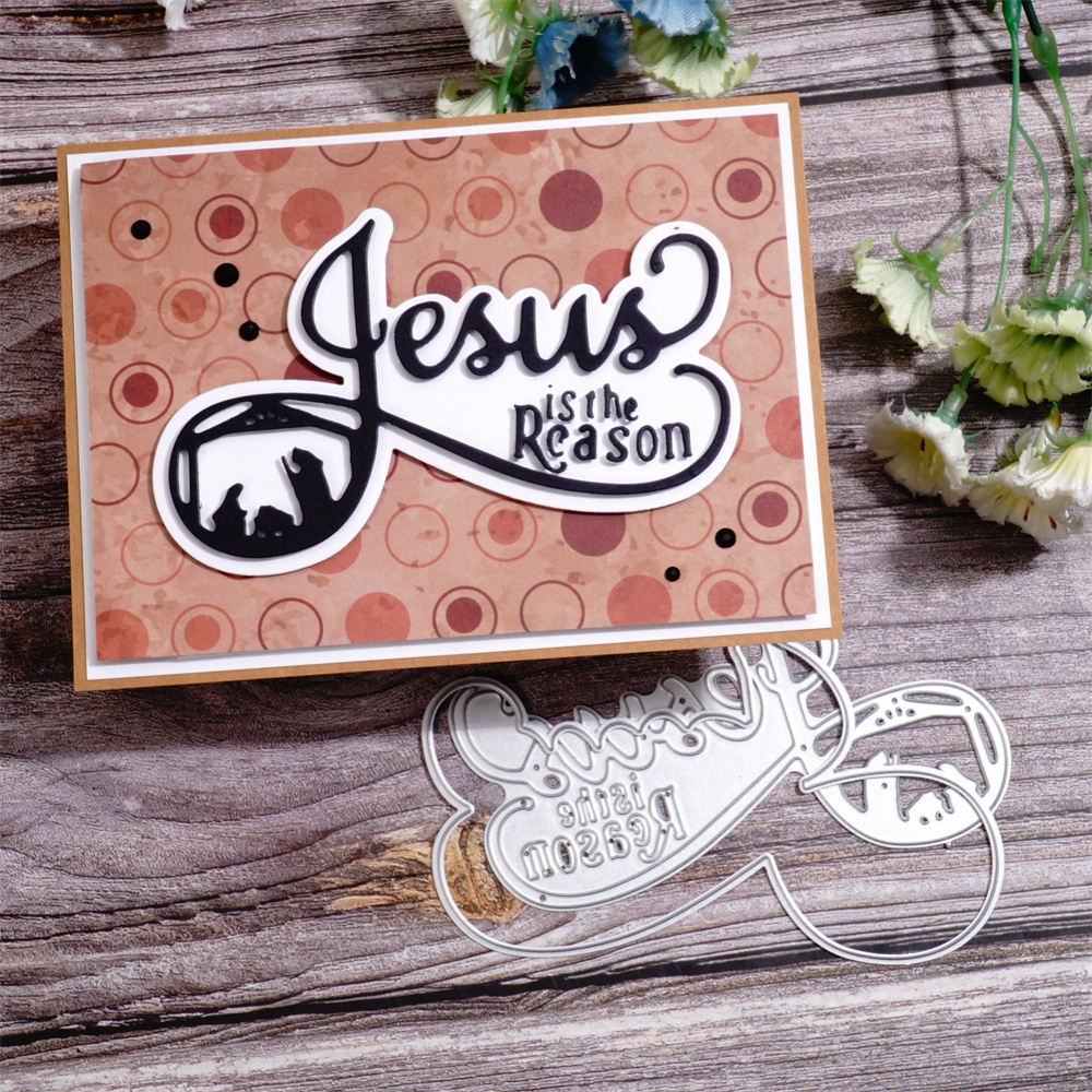 Lifescraft Jesus is the Reason Metal Cutting Dies