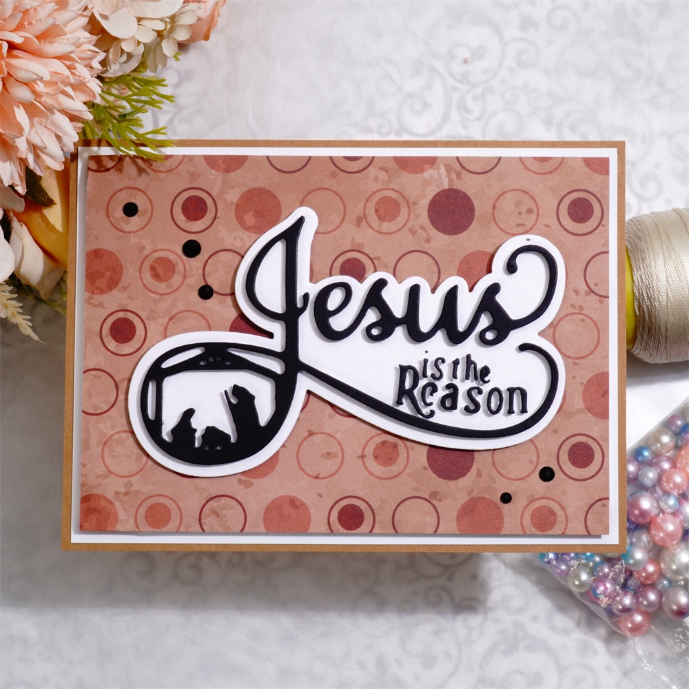 Lifescraft Jesus is the Reason Metal Cutting Dies