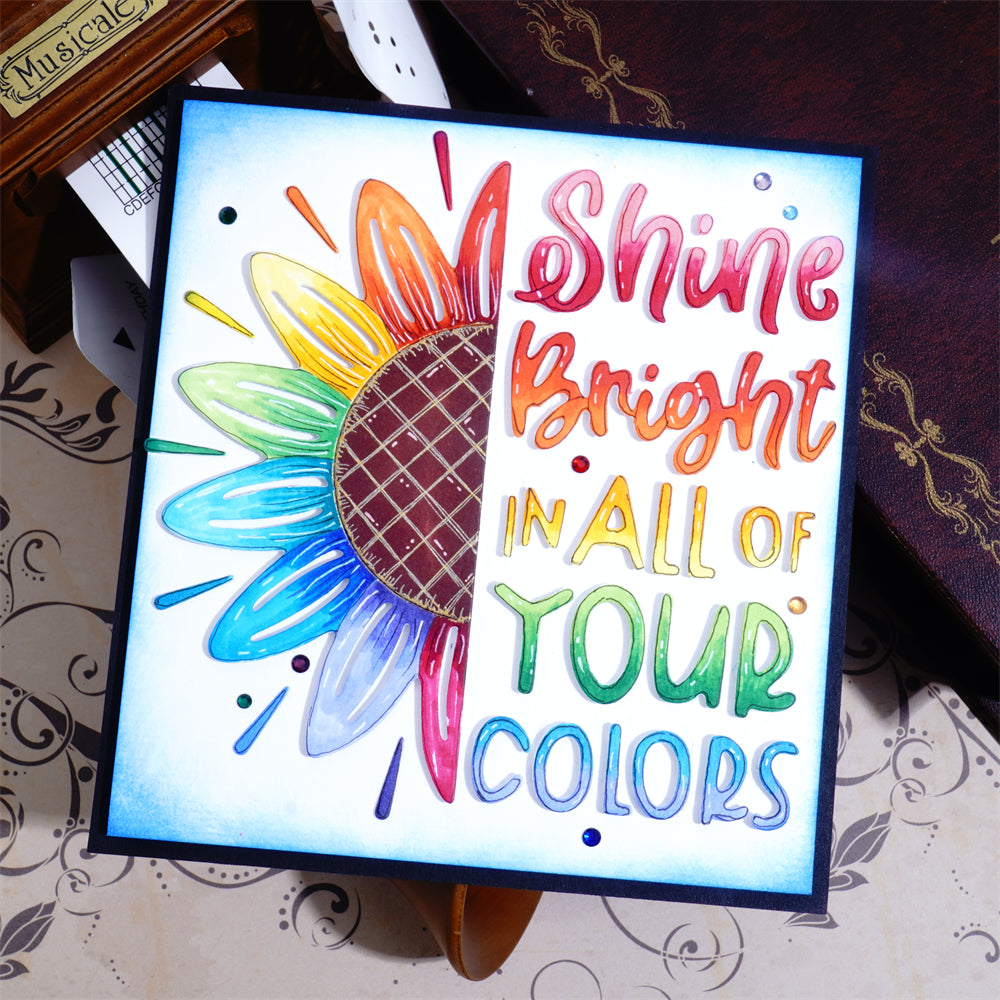 Lifescraft Sunflower with Shine Bright IN ALL OF YOUR COLORS Word Metal Cutting Dies