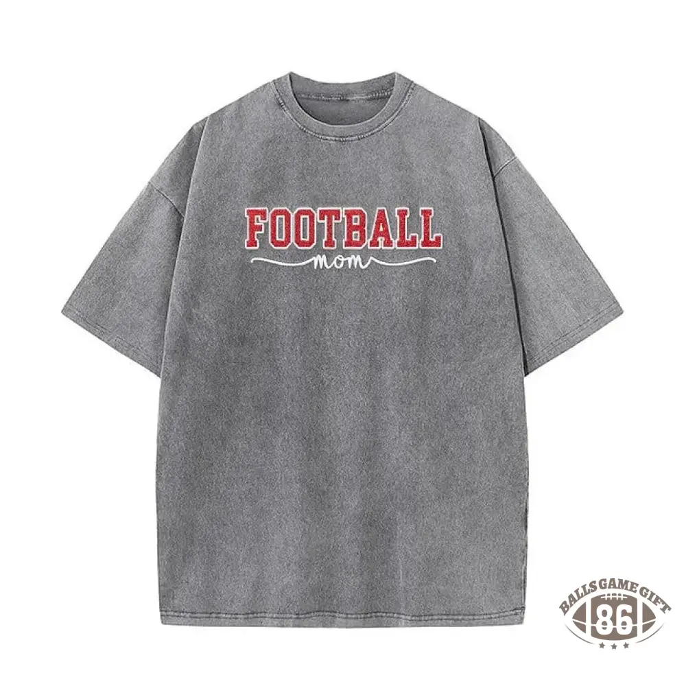Glitter Embroidered Football Mom Proud Sport Mom Washed T-Shirt | Gifts for Sports Mom