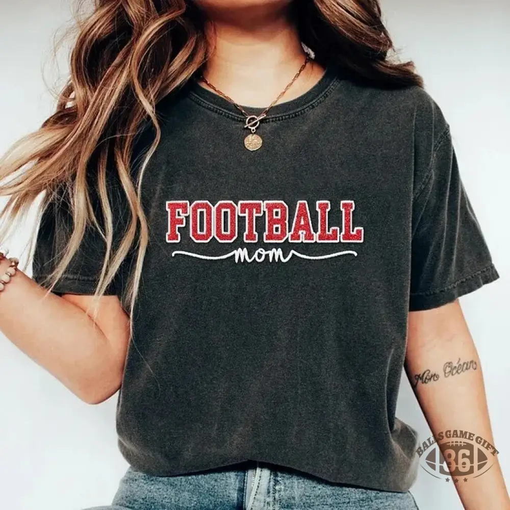 Glitter Embroidered Football Mom Proud Sport Mom Washed T-Shirt