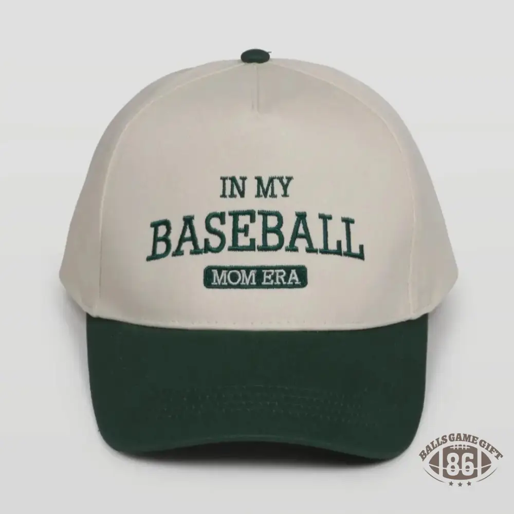 In My Baseball Mom Era Embroidery Baseball Cap
