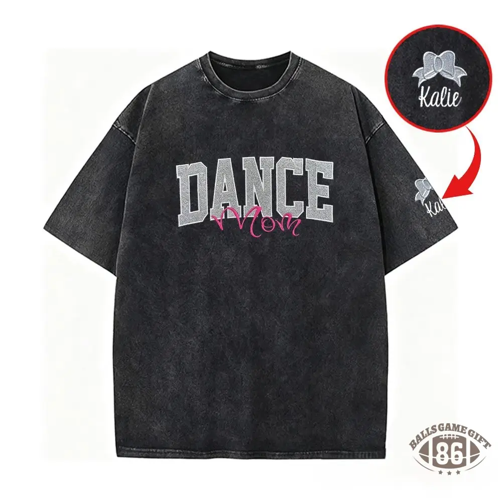 Proudstitch Personalized Custom Glitter Embroidered Dance Mom Washed T-Shirt