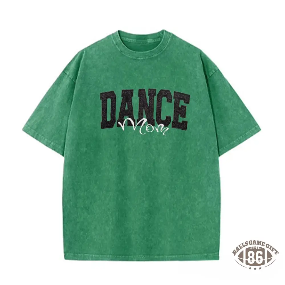Proudstitch Personalized Custom Glitter Embroidered Dance Mom Washed T-Shirt