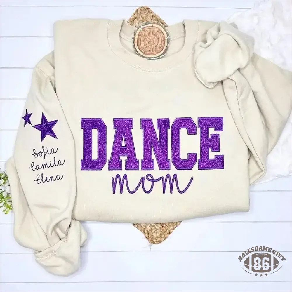 Personalized Embroidered Dance Mom Sweatshirt with Kids Name on Sleeve