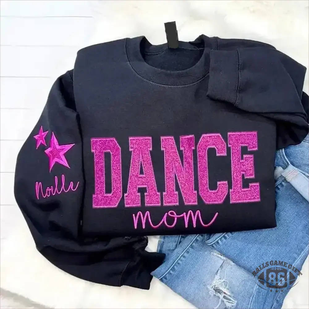 Personalized Embroidered Dance Mom Sweatshirt with Kids Name on Sleeve