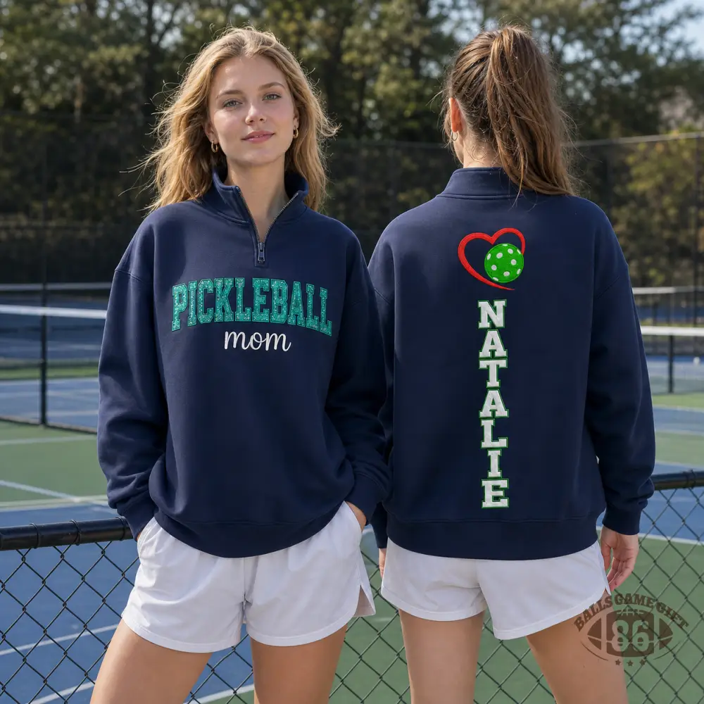 Pickleball Mom Quarter Zip Sweatshirt Custom Name & Heart Pickleball Graphic On Back