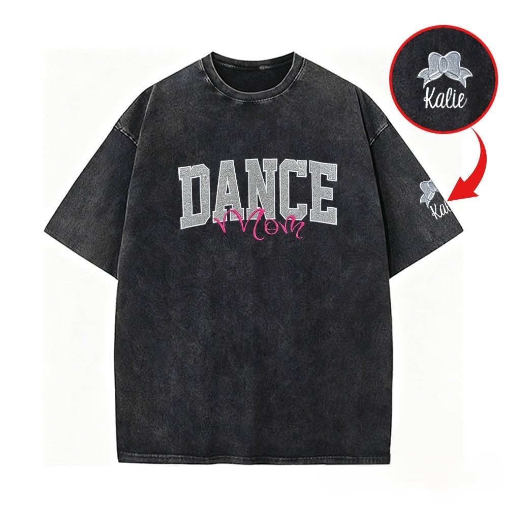 Proudstitch Personalized Custom Glitter Embroidered Dance Mom Washed T-Shirt