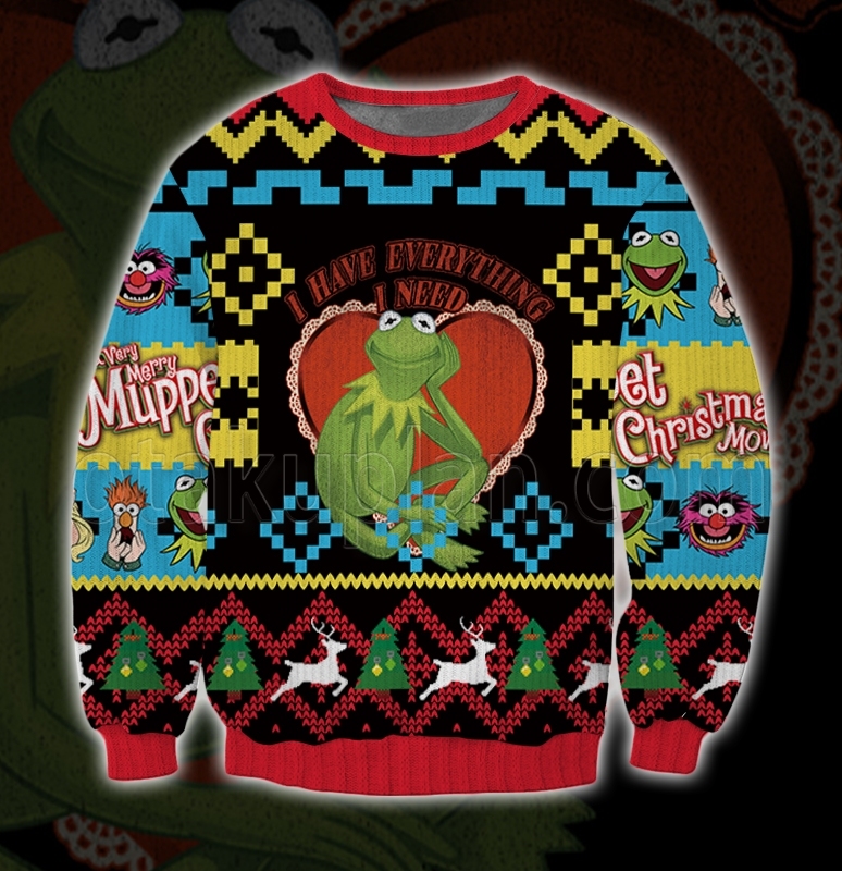 Kermit The Frog I Have Everything I Need Muppets Ugly Christmas Sweatshirts