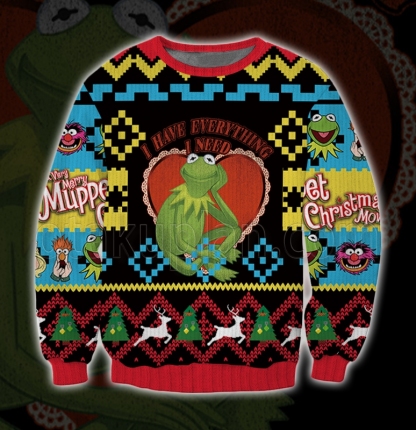 Kermit The Frog I Have Everything I Need Muppets Ugly Christmas Sweatshirts