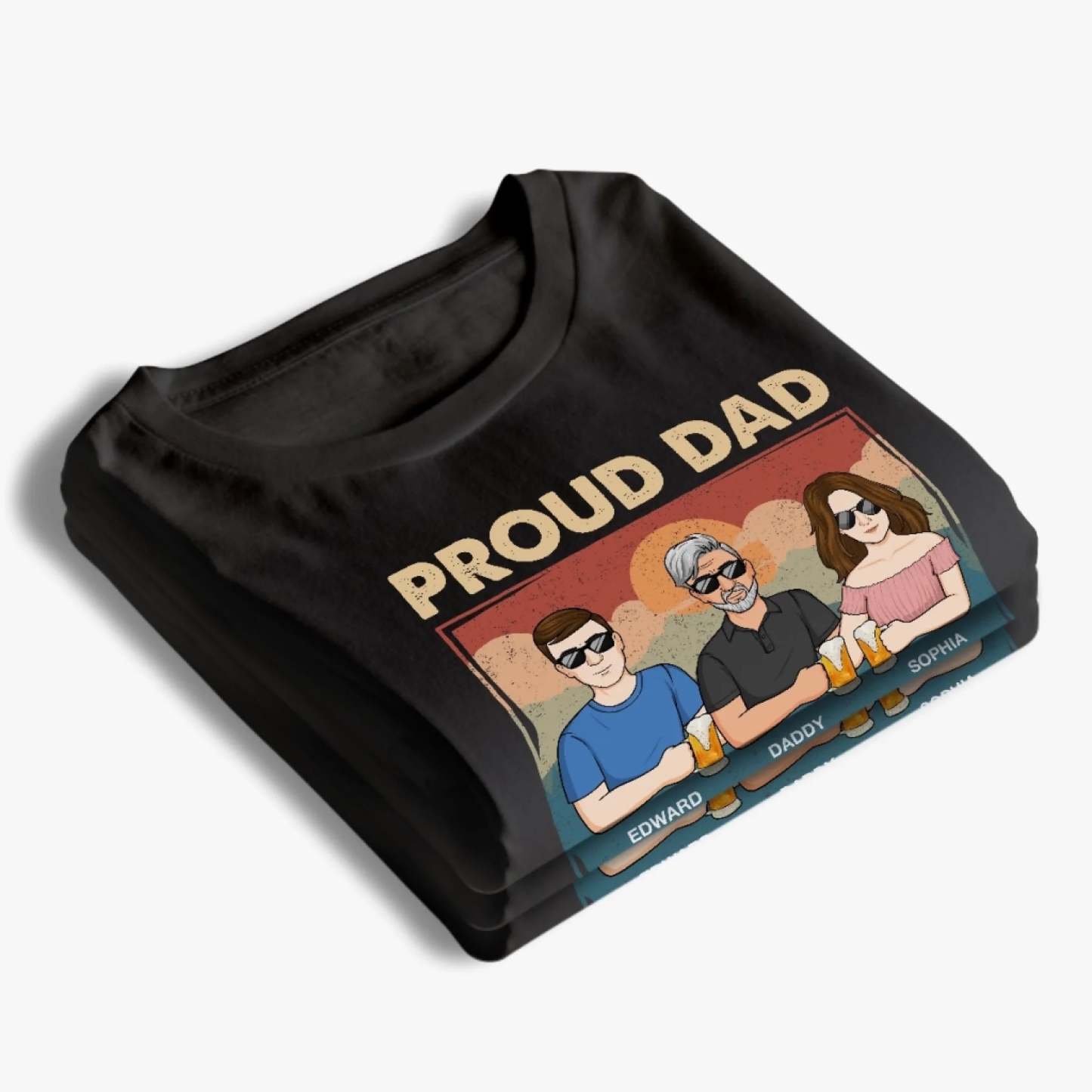 Proof Dad Did It Right - Family  Custom Unisex T-shirt, Premium T-shirt, Hoodie - Father's Day, Gift For Dad