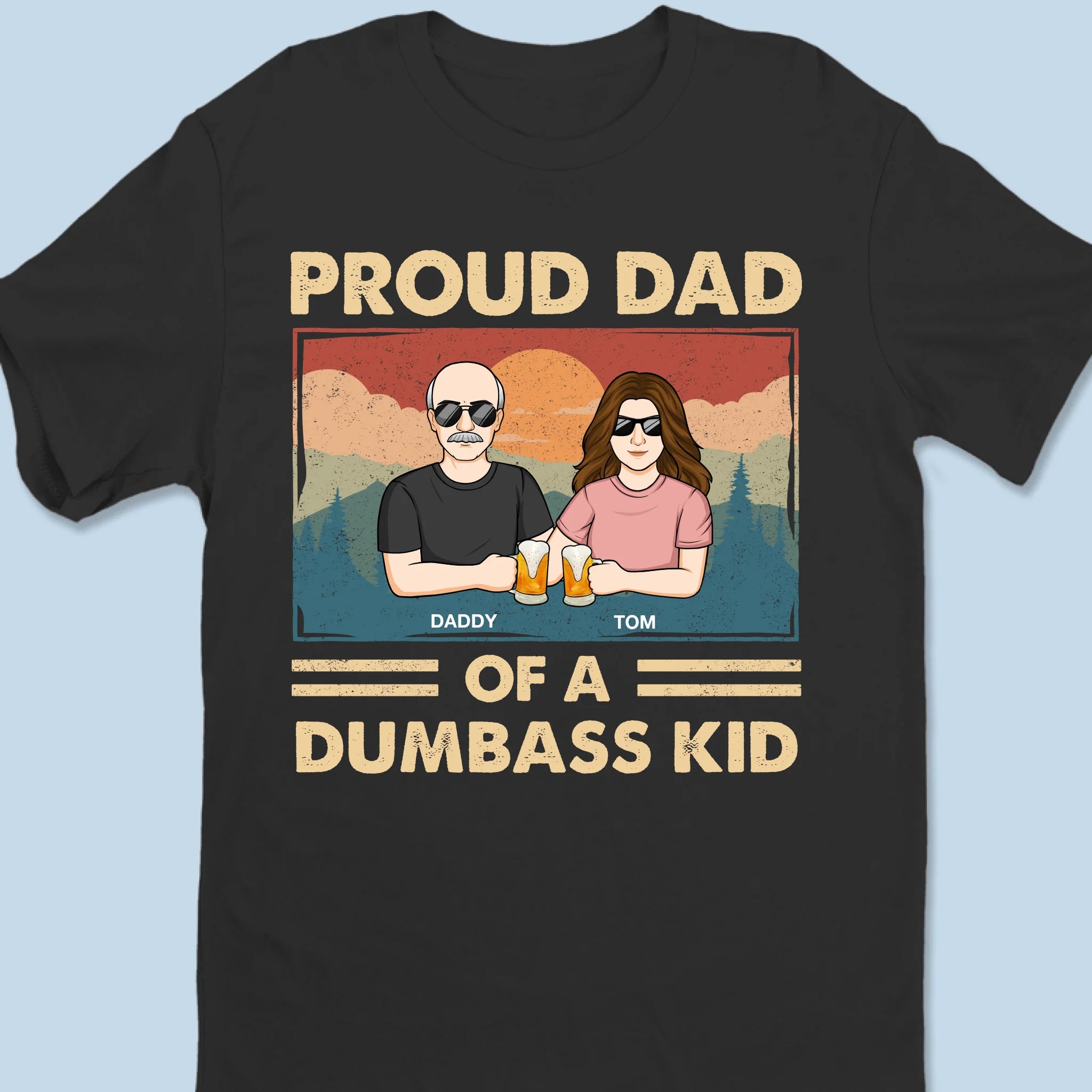 Proof Dad Did It Right - Family  Custom Unisex T-shirt, Premium T-shirt, Hoodie - Father's Day, Gift For Dad