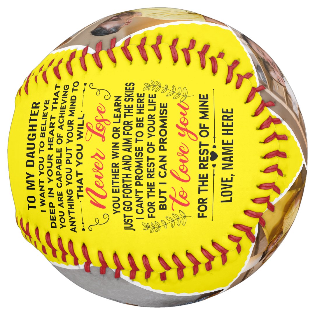 Love Quote To My Daughter with Custom 4 Photos Softball