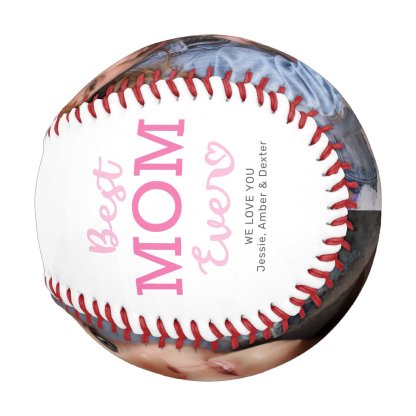 Best Mom Ever Photo Baseball