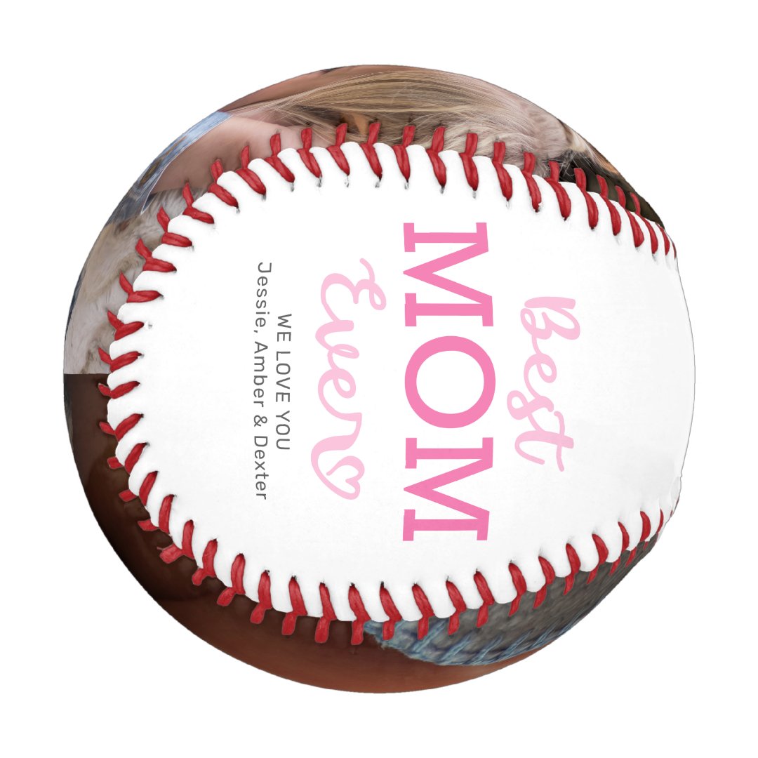 Best Mom Ever Photo Baseball
