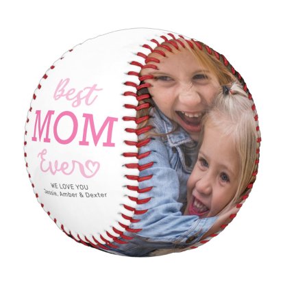 Best Mom Ever Photo Baseball