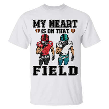 My Heart Is On That Field Custom Football Game Days Shirt Gift For Family Member For Mom