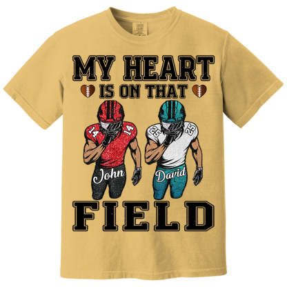 My Heart Is On That Field Custom Football Game Days Shirt Gift For Family Member For Mom