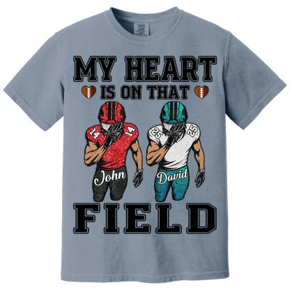 My Heart Is On That Field Custom Football Game Days Shirt Gift For Family Member For Mom
