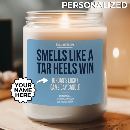 Personalized Smells Like A Tar Heels Win Candle | Custom UNC Tar Heels