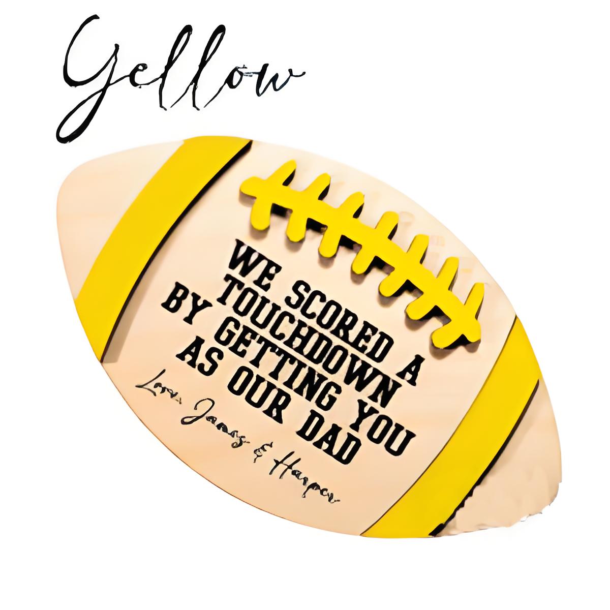 Custom Football Sign For Dads-We Scored A Touchdown By Getting You As Our Dad