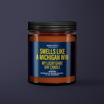 Smells Like A Michigan Win Candle | Unique Gift Idea | Football Candle | Michigan Wolverines | Game Day Decor | Sport Themed Candle