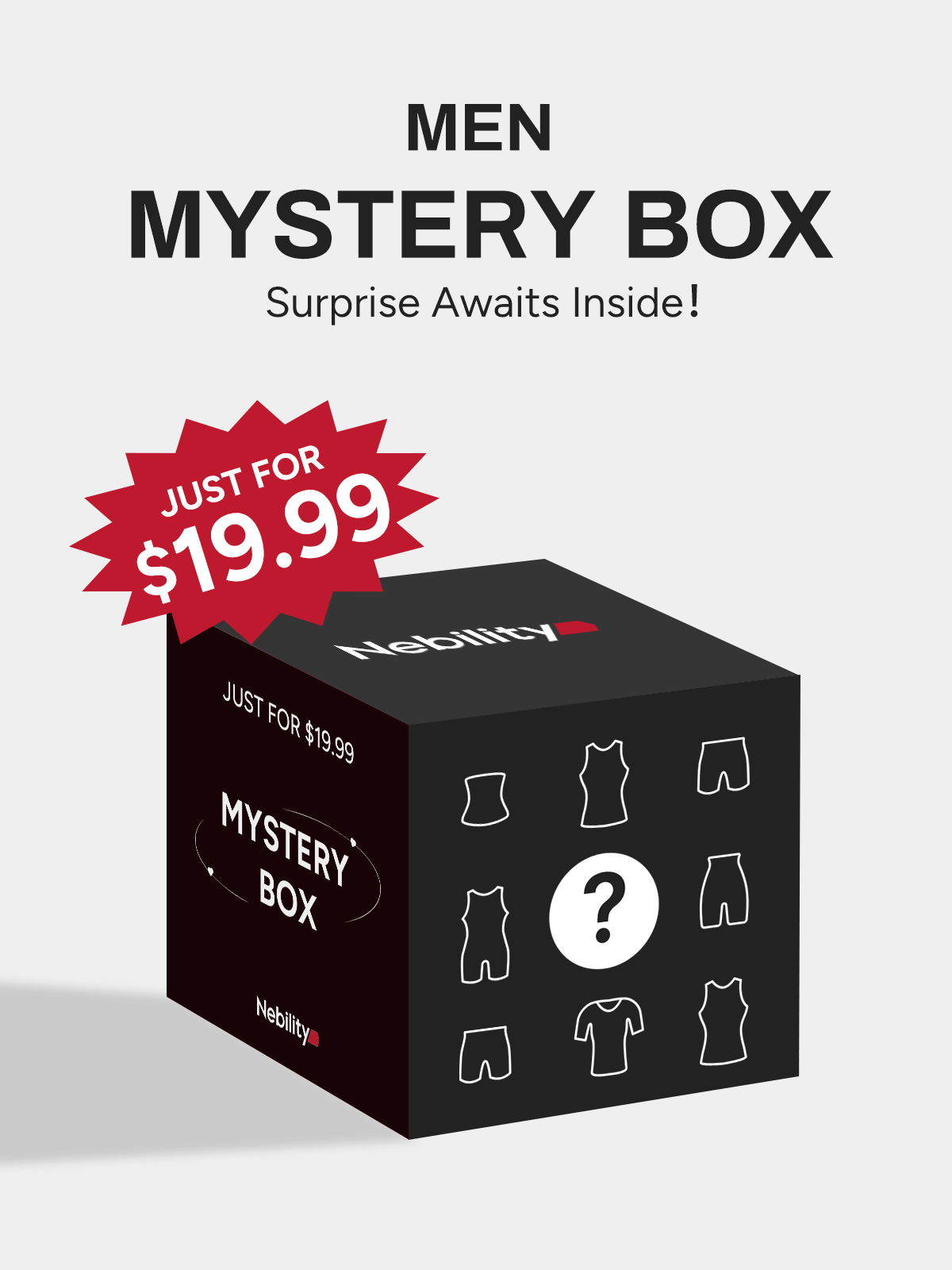 Men Mystery Box: $19.99 for His Surprise Shape & Comfort