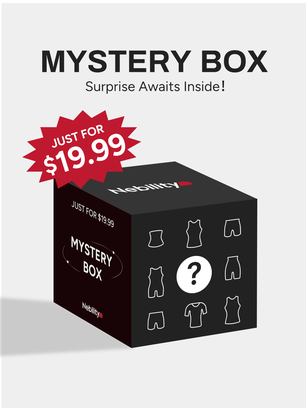 Mystery Box: $19.99 for His Shape & Comfort