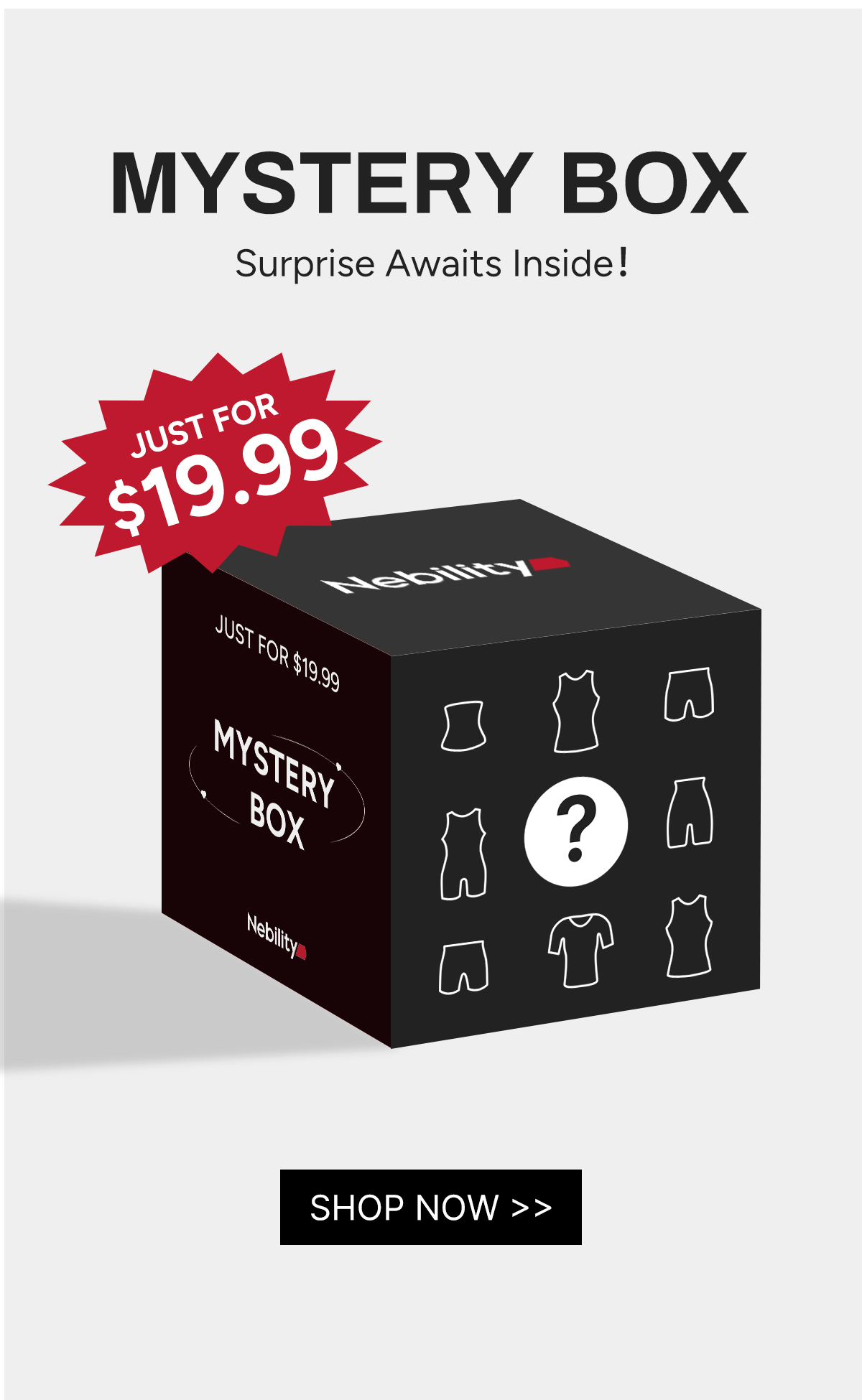 Mystery Box: $19.99 for His Shape & Comfort