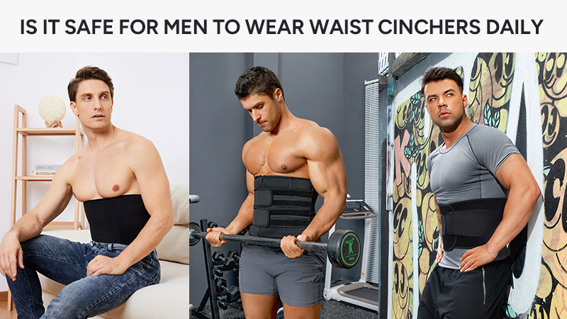 Is It Safe for Men to Wear Waist Cinchers Daily?-Nebility