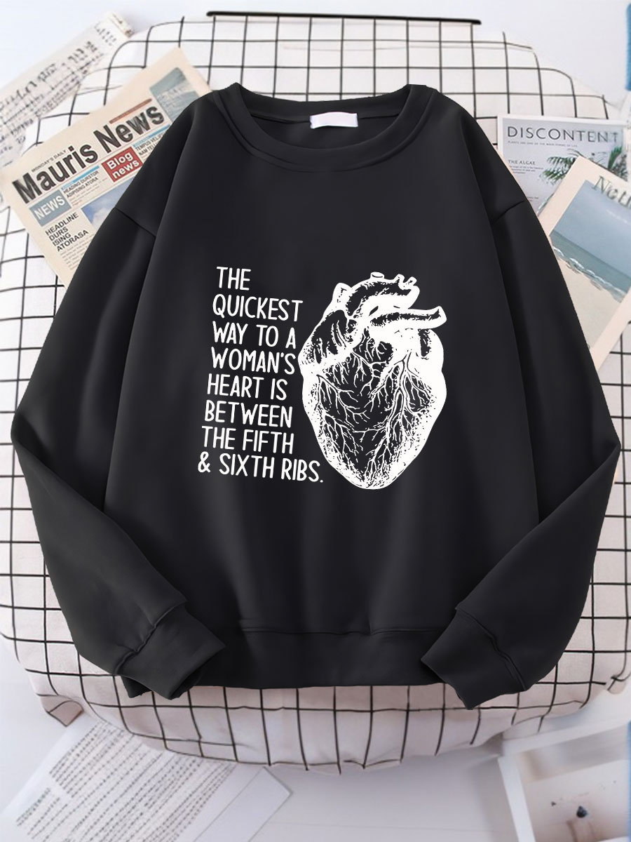 The Quickest Way To A Woman's Heart Print Sweatshirt